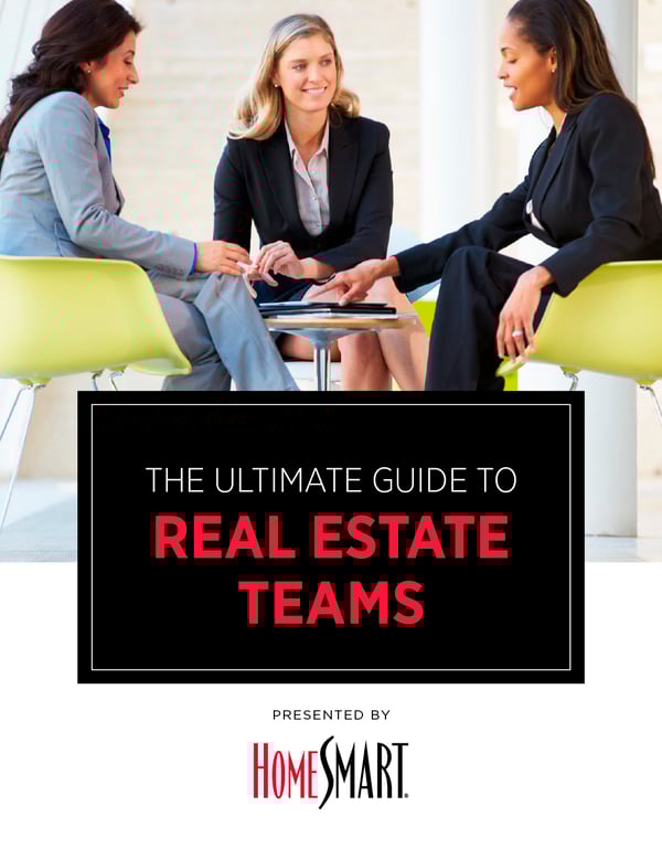 The Ultimate Guide to Real Estate Teams